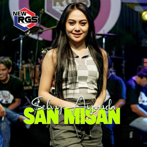 Download Lagu Selvy Ayunda - San Misan MP3 Download Lagu Selvy Ayunda - San Misan MP3