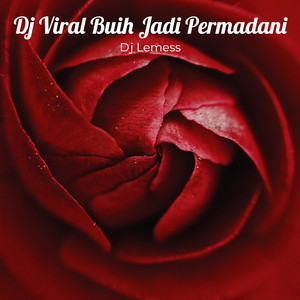 Download Lagu Dj Lemess - Dj Viral Buih Jadi Permadani MP3 Download Lagu Dj Lemess - Dj Viral Buih Jadi Permadani MP3