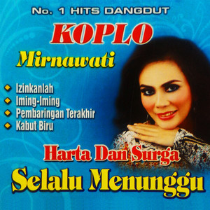 Download Lagu Mirnawati - Tamu Tak Diundang MP3