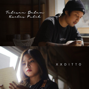 Download Lagu XXDITTO - Tulisan Dalam Kertas Putih MP3