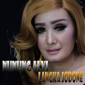 Download Lagu Nunung Alvi - Langka Jodone MP3 Download Lagu Nunung Alvi - Langka Jodone MP3