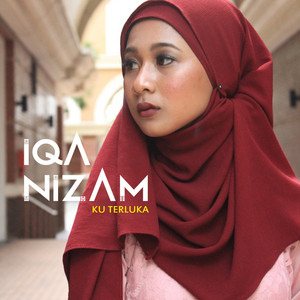 Download Lagu Iqa Nizam - Ku Terluka MP3 Download Lagu Iqa Nizam - Ku Terluka MP3