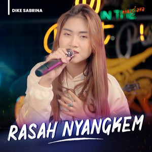 Download Lagu dike sabrina - Rasah Nyangkem MP3 Download Lagu dike sabrina - Rasah Nyangkem MP3