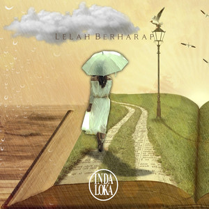 Download Lagu Indaloka - Lelah Berharap MP3