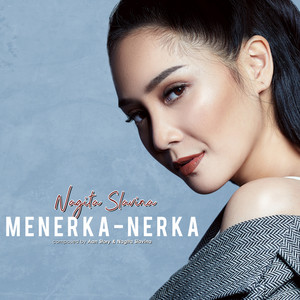 Download Lagu Nagita Slavina - Menerka Nerka MP3 Download Lagu Nagita Slavina - Menerka Nerka MP3