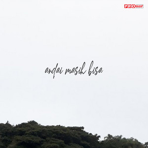 Download Lagu Mkartikawati - Andai Masih Bisa MP3 Download Lagu Mkartikawati - Andai Masih Bisa MP3