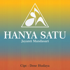 Download Lagu Jayanti Mandasari - Hanya Satu MP3