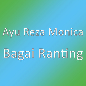 Download Lagu Ayu Reza Monica - Bagai Ranting MP3 Download Lagu Ayu Reza Monica - Bagai Ranting MP3