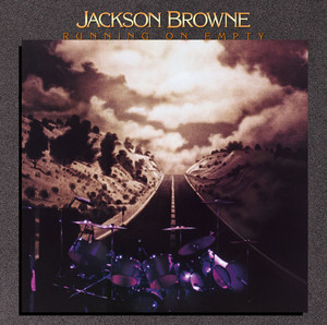Download Lagu Jackson Browne - Running on Empty MP3