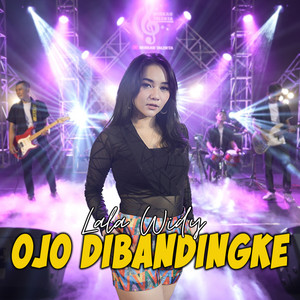 Download Lagu Lala Widy - Ojo Dibandingke MP3 Download Lagu Lala Widy - Ojo Dibandingke MP3