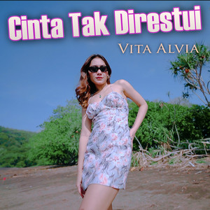 Download Lagu Vita Alvia - Cinta Tak Direstui MP3 Download Lagu Vita Alvia - Cinta Tak Direstui MP3