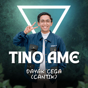 Download Lagu Tino Ame - DAYAK CEGA (CANTIK) MP3 Download Lagu Tino Ame - DAYAK CEGA (CANTIK) MP3