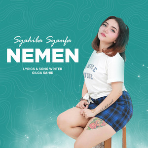 Download Lagu Syahiba Saufa - Nemen MP3 Download Lagu Syahiba Saufa - Nemen MP3