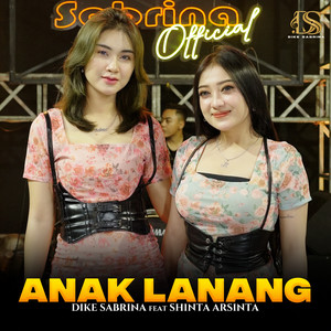 Download Lagu dike sabrina, Shinta Arsinta - Anak Lanang MP3 Download Lagu dike sabrina, Shinta Arsinta - Anak Lanang MP3