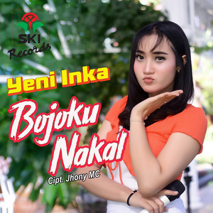 Download Lagu Yeni Inka - Bojoku Nakal MP3 Download Lagu Yeni Inka - Bojoku Nakal MP3