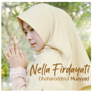Download Lagu Nella Firdayati - Dhoharoddinul Muayyad MP3