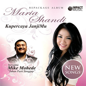 Download Lagu Maria Shandi - Tuhan Mulialah MP3 Download Lagu Maria Shandi - Tuhan Mulialah MP3