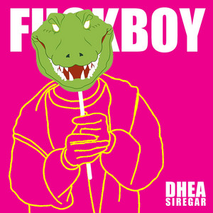 Download Lagu Dhea Siregar - Fuckboy MP3 Download Lagu Dhea Siregar - Fuckboy MP3