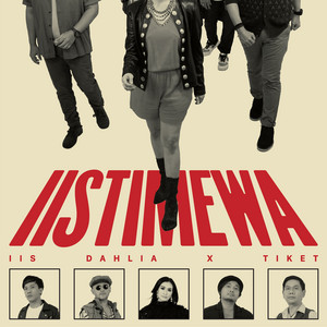 Download Lagu Iis Dahlia, Tiket - IISTIMEWA MP3 Download Lagu Iis Dahlia, Tiket - IISTIMEWA MP3