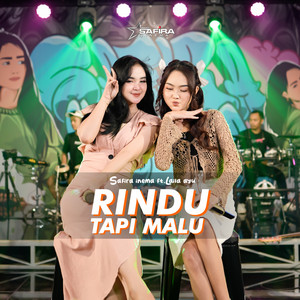 Download Lagu Safira Inema, Laila Ayu - Rindu Tapi Malu MP3 Download Lagu Safira Inema, Laila Ayu - Rindu Tapi Malu MP3