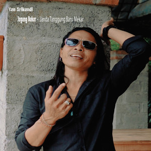 Download Lagu Yan Srikandi - JAGUNG BAKAR - Janda Tanggung Baru Mekar MP3 Download Lagu Yan Srikandi - JAGUNG BAKAR - Janda Tanggung Baru Mekar MP3