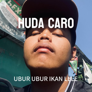 Download Lagu HudaCaro - Ubur Ubur Ikan Lele MP3