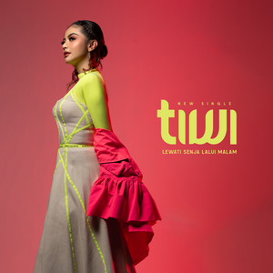 Download Lagu Tiwi - Lewati Senja Lalui Malam MP3 Download Lagu Tiwi - Lewati Senja Lalui Malam MP3