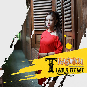 Download Lagu Tiara Dewi - Kasihku MP3