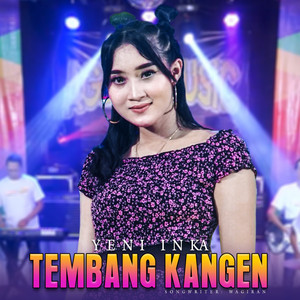 Download Lagu Yeni Inka - Tembang Kangen MP3 Download Lagu Yeni Inka - Tembang Kangen MP3
