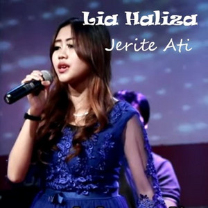 Download Lagu Lia Haliza - Jerite Ati MP3
