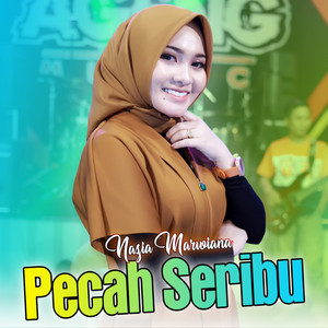 Download Lagu Nazia Marwiana, Ageng Music - Pecah Seribu MP3 Download Lagu Nazia Marwiana, Ageng Music - Pecah Seribu MP3