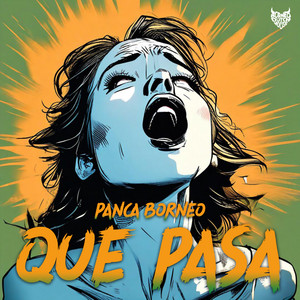 Download Lagu Panca Borneo - Que Pasa MP3 Download Lagu Panca Borneo - Que Pasa MP3