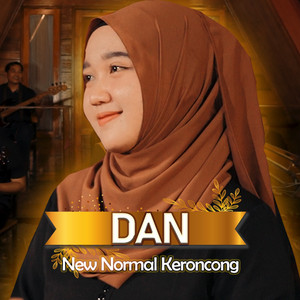 Download Lagu New Normal Keroncong - Dan MP3