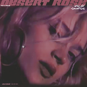 Download Lagu Lolo Zouaï - Desert Rose MP3 Download Lagu Lolo Zouaï - Desert Rose MP3
