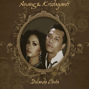 Download Lagu Anang, Krisdayanti - Dilanda Cinta MP3 Download Lagu Anang, Krisdayanti - Dilanda Cinta MP3