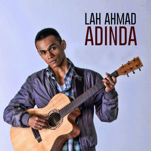 Download Lagu Lah Ahmad - Adinda MP3 Download Lagu Lah Ahmad - Adinda MP3