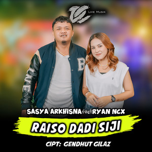 Download Lagu Sasya Arkhisna, Ryan NCX - Raiso Dadi Siji MP3