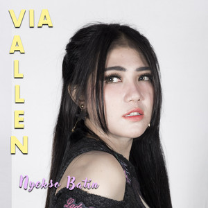Download Lagu Via Vallen - Nyekso Batin MP3 Download Lagu Via Vallen - Nyekso Batin MP3
