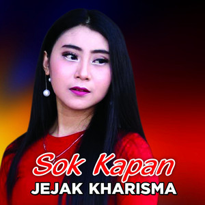 Download Lagu Jejak Kharisma - Suk Kapan MP3 Download Lagu Jejak Kharisma - Suk Kapan MP3