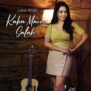Download Lagu Lala Widy - Kaka Main Salah MP3
