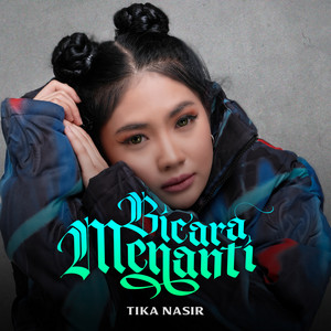 Download Lagu Tika Nasir - Bicara Menanti MP3