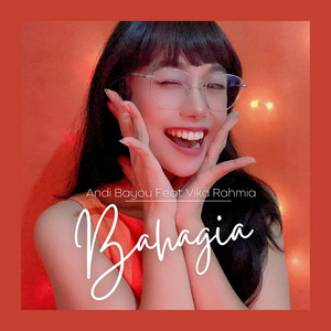 Download Lagu Andi Bayou, Vika Rahmia - BAHAGIA MP3