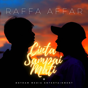 Download Lagu Raffa Affar - Cinta Sampai Mati MP3 Download Lagu Raffa Affar - Cinta Sampai Mati MP3