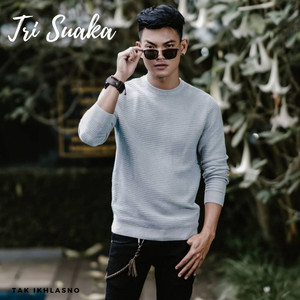 Download Lagu Tri Suaka - Tak Ikhlasno MP3 Download Lagu Tri Suaka - Tak Ikhlasno MP3