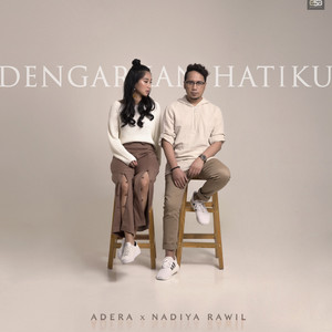 Download Lagu Adera, Nadiya Rawil - Dengarkan Hatiku MP3 Download Lagu Adera, Nadiya Rawil - Dengarkan Hatiku MP3