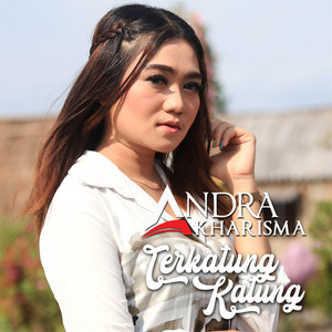 Download Lagu Andra Kharisma - Terkatung Katung MP3 Download Lagu Andra Kharisma - Terkatung Katung MP3