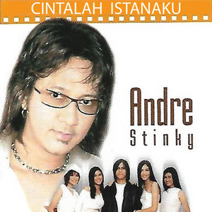 Download Lagu Andre 'Stinky' - Cintalah Istanaku MP3 Download Lagu Andre 'Stinky' - Cintalah Istanaku MP3