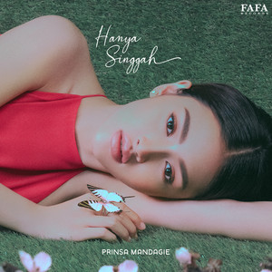 Download Lagu Prinsa Mandagie - Hanya Singgah MP3 Download Lagu Prinsa Mandagie - Hanya Singgah MP3