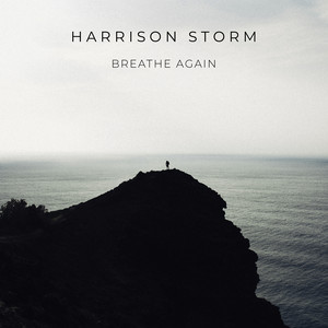 Download Lagu Harrison Storm - Breathe Again MP3