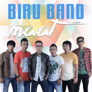Download Lagu Biru Band - Maaf MP3 Download Lagu Biru Band - Maaf MP3